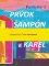 Prvok, Šampón, Tečka a Karel Prvok, Šampón, Tečka a Karel