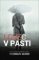 Lovec v pasti Lovec v pasti