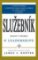 Služebník - Prostý příběh o leadershipu Služebník - Prostý příběh o leadershipu