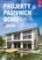 Projekty pasivních domů 2016 Projekty pasivních domů 2016
