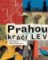Prahou kráčí lev Prahou kráčí lev