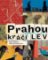 Prahou kráčí lev Prahou kráčí lev