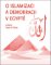 O islamizaci a demokracii v Egyptě O islamizaci a demokracii v Egyptě