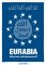 Eurabia - Mýtus nebo realita budoucnosti? Eurabia - Mýtus nebo realita budoucnosti?