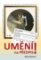 Umění na předpis? II. díl Umění na předpis? II. díl