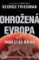 Ohrožená Evropa - Rodící se krize Ohrožená Evropa - Rodící se krize