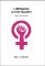 Feminismus je pro všechny Feminismus je pro všechny