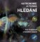 Astronomie a fyzika - Hledání Astronomie a fyzika - Hledání
