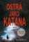 Ostrá jako katana Ostrá jako katana