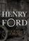 Henry Ford - Můj život a dílo Henry Ford - Můj život a dílo