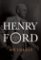 Henry Ford - Mé ideály