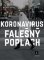 Koronavirus, falešný poplach Koronavirus, falešný poplach