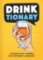 Drink Tionary