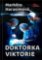 Doktorka Viktorie Doktorka Viktorie