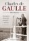 Charles de Gaulle - Proměny Francie, Evropy a světa Charles de Gaulle - Proměny Francie, Evropy a světa