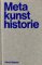 Metakunsthistorie Metakunsthistorie