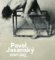 Pavel Jasanský 1938 - 2021 Pavel Jasanský 1938 - 2021