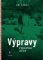 Výpravy v nejlepších letech Výpravy v nejlepších letech