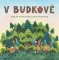 V Budkově V Budkově