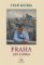Praha má láska Praha má láska