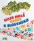 Moja malá kniha o Slovensku Moja malá kniha o Slovensku