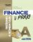 Financie v praxi - riešenie a komentáre - časť A