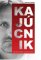 Kajúcnik - Skutočný príbeh Ľudovíta Makóa (slovensky) Kajúcnik - Skutočný príbeh Ľudovíta Makóa (slovensky)