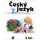 Český jazyk pro 2. ročník ZŠ - 2. část Český jazyk pro 2. ročník ZŠ - 2. část