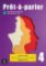 Pret-a-parler 4 (B2) - Édition hybride Livre de l´éleve + Espacevirtuel (12 mois) Pret-a-parler 4 (B2) - Édition hybride Livre de l´éleve + Espacevirtuel (12 mois)