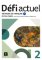Défi actuel 2 (A2) – Édition hybride Livre de l´éleve + Espacevirtuel (12 mois) Défi actuel 2 (A2) – Édition hybride Livre de l´éleve + Espacevirtuel (12 mois)