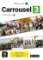 Carrousel 3 (B1) - Édition hybride Livre de l´éleve + Espacevirtuel (12 mois)