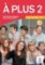 A plus! 2 (A2.1) – Livre de l´éleve + CD A plus! 2 (A2.1) – Livre de l´éleve + CD
