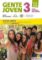 Gente Joven 3 Nueva (A2+) – Edición híbrida Libro del alumno + Campus (12 meses) Gente Joven 3 Nueva (A2+) – Edición híbrida Libro del alumno + Campus (12 meses)