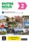 Entre nous 2 (A2) Tout en un – Éd. hybride – Livre de l´éleve + Cahier d´exercices+ Espace Entre nous 2 (A2) Tout en un – Éd. hybride – Livre de l´éleve + Cahier d´exercices+ Espace