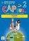 Cap Sur 2 (A1.2) - Édition hybride Livre de l´éleve + Espacevirtuel (12 mois) Cap Sur 2 (A1.2) - Édition hybride Livre de l´éleve + Espacevirtuel (12 mois)
