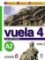 Vuela 4/A2: Libro del Profesor Vuela 4/A2: Libro del Profesor
