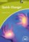 Quick Change! Level Starter/Beginner Quick Change! Level Starter/Beginner