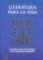 Literatura para la vida -