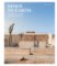 Down to Earth: Rammed Earth Architecture Down to Earth: Rammed Earth Architecture