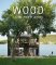 WOOD. Living & Working WOOD. Living & Working