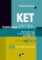 Ket Practice Tests Extra New Edition + Audio CDs /2/ Ket Practice Tests Extra New Edition + Audio CDs /2/