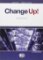 Change up! Intermediate: Work Book with Keys + 2 Audio CDs Change up! Intermediate: Work Book with Keys + 2 Audio CDs