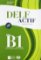 DELF Actif B1 Scolaire et Junior Book + 2 Audio CDs