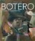 Botero: The search for a style 1948-1963 Botero: The search for a style 1948-1963