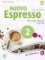 Nuovo Espresso 2/A2 libro + audio e video online Nuovo Espresso 2/A2 libro + audio e video online