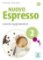 Nuovo Espresso 2 A2 - Esercizi supplementari Nuovo Espresso 2 A2 - Esercizi supplementari