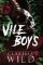Vile Boys Vile Boys