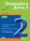 Gramatica ativa 2 B1+/B2/C1 (segundo Novo Acordo Ortográfico) 3. edicao Gramatica ativa 2 B1+/B2/C1 (segundo Novo Acordo Ortográfico) 3. edicao