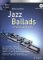 Jazz ballads + Audio Online (příčná flétna) Jazz ballads + Audio Online (příčná flétna)