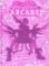 Art and Making of Arcane